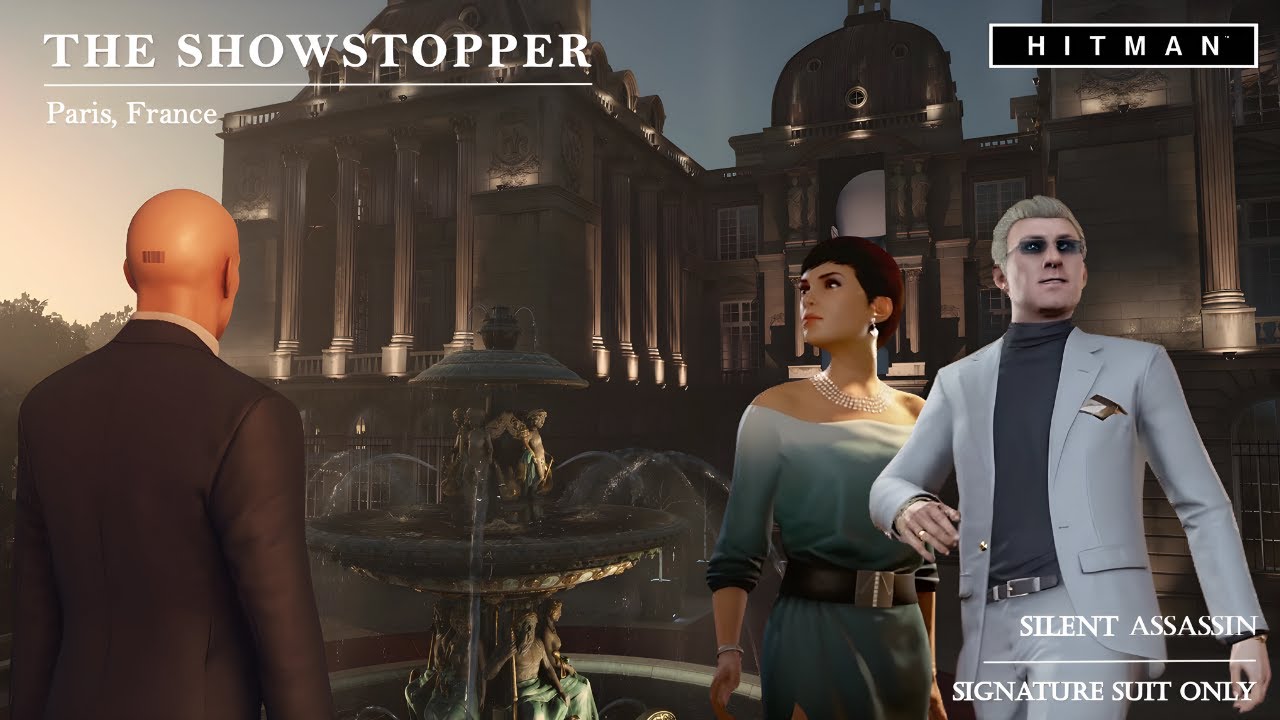 HITMAN™ The Showstopper -📍Paris, France | Silent Assassin 🎯| Suit only 🔫🤵🏻‍♂️
