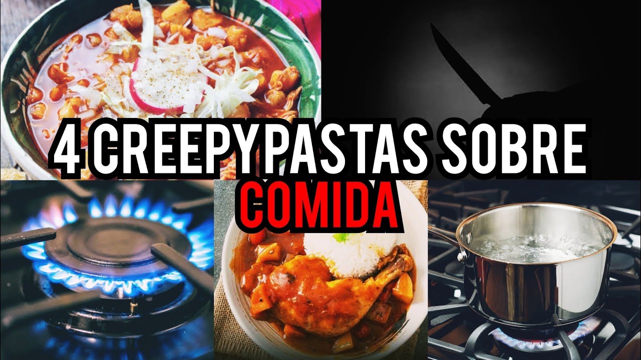4 Creepypastas Sobre Comida 