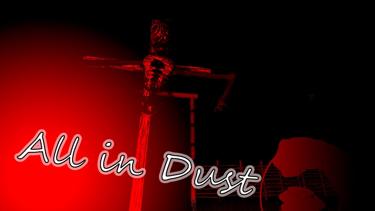 Индийский Ужасть: All Is Dust (Всё в Пыли)