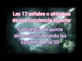 Las 17 señales o síntomas de una Conciencia Superior Y Conciencia de 5D