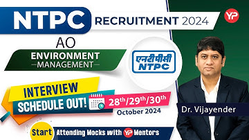 NTPC AO Environment Management | Interview Schedule Out | Full Detailed Notification