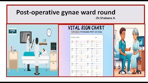 POST OPERATIVE GYNAE WARD ROUND for MRCOG Part 3 by DR.Shabana A