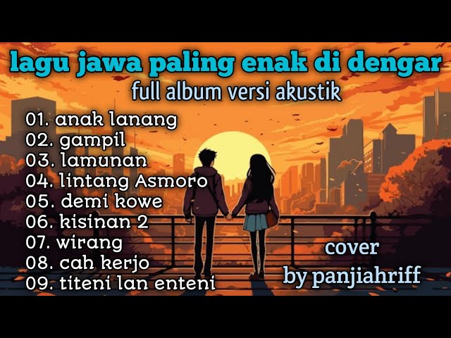 full album || playlist lagu Jawa paling enak di dengar || versi akustik (anak lanang) class=