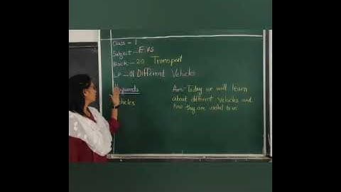 Date:23/02/2021 Class:1 Subject : EVS  Block: 20 S1 Different vehicles