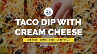 Taco Dip With Cream Cheese