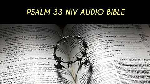 PSALM 33 NIV AUDIO BIBLE