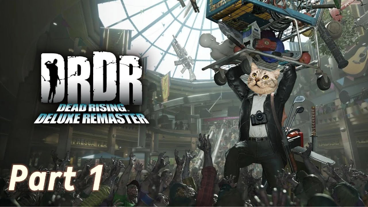 Dead Rising Deluxe Remaster Gameplay Part 1