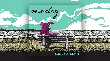 👑 Common Kings - One Day (Official Audio)