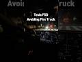 Tesla FSD Encountering a Fire Truck #tesla #automobile #teslafsd #fsd #teslamodely #teslamodel3