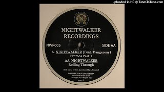 Nightwalker & Dangerous - Promos 2