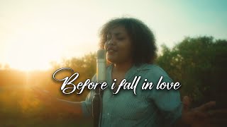 Before I Fall in love (Cover) Marcelina Umar