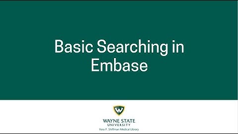 Basic Searching in Embase