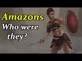 Amazons - The Most Feared Warrior Women of Greek Mythology (Greek Mythology Explained)