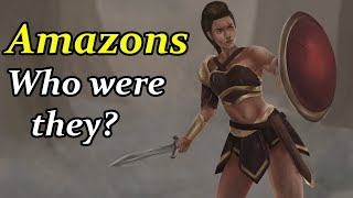 Amazons - The Most Feared Warrior Women Of Greek Mythology (Greek Mythology Explained) Amazons - The Most Feared Warrior Women Of Greek Mythology (Greek Mythology Explained)