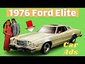 8 1976 Ford Elite Commercials [Worth Checking Out]