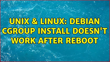 Unix & Linux: Debian CGROUP Install doesn