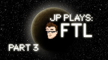 JP Plays: FTL - The Bulwark - Part 3