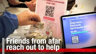 Japan earthquake: Friends from afar reach out to helpーNHK WORLD-JAPAN NEWS