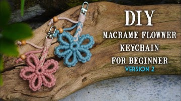 Version 2 - Macrame Flower Keychain For Beginner | Free Pattern Step by Step Tutorial by LIT Decor