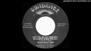The Bud Moffett Band - Cant Tell Me That There Aint No Country In New York City
