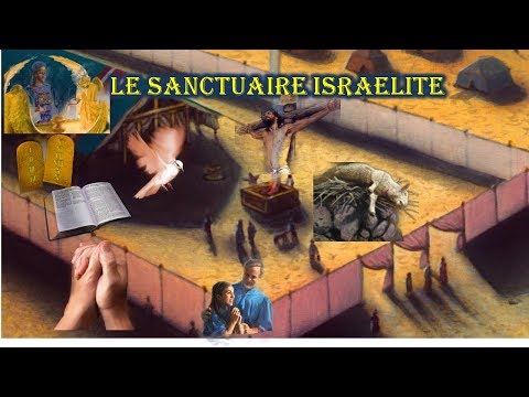 Le sanctuaire Israélite: ses implications pour nous aujourd'hui