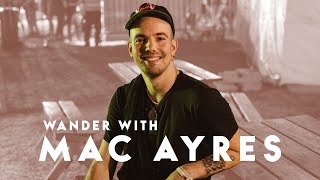 Wander with Mac Ayres