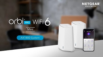 IT Tips: SetUp NETGEAR Orbi Pro WiFi 6 Mini AX1800 in 3 Easy Steps. Better WiFi for Business.