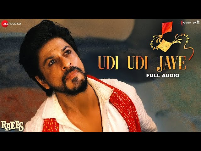 Udi Udi Jaye | Raees | Shah Rukh Khan | Ram Sampath | Full Audio