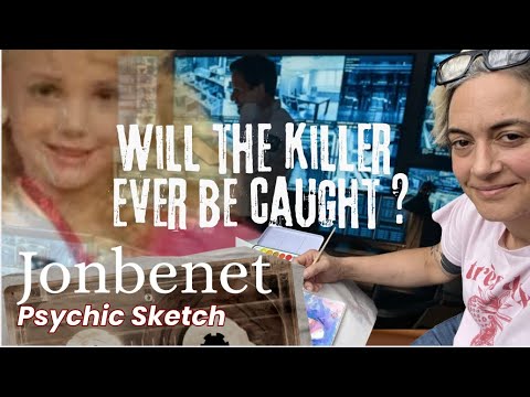 JONBENET RAMSEY - will her killer ever be caught? | psychic sketch
