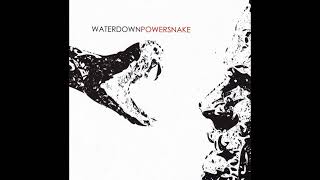 Waterdown – Powersnake EP