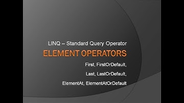 LINQ Element Operators