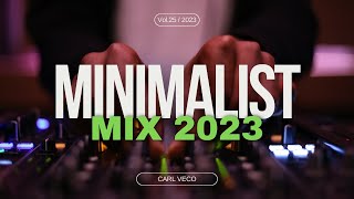 Minimalist Mix | Episode 25
