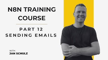 n8n Training Course Part 12 - Sending Emails