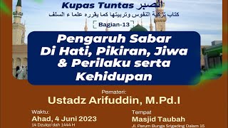 Kupas tuntas الصَّبْرُ (Pengaruh Sabar di Hati,pikiran,jiwa)