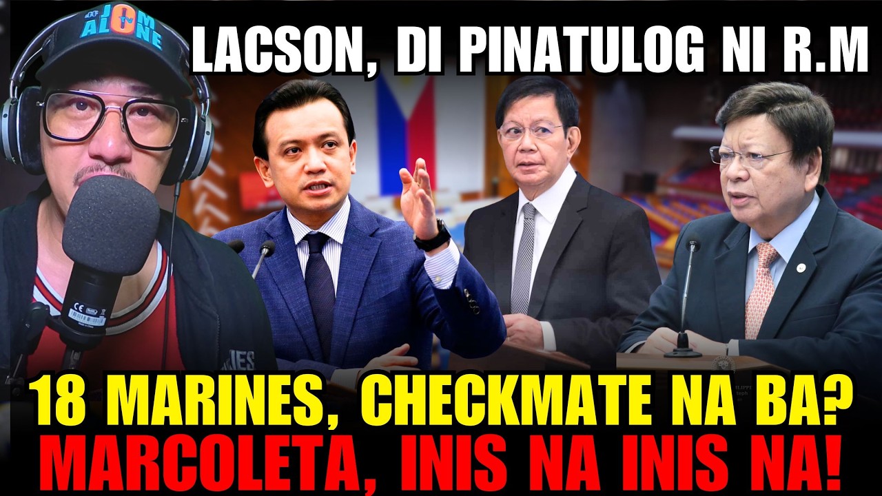 LACSON, DI NA PAPATULUGIN NI MARCOLETA! TRILLANES RERESBAKAN ANG 18 MARINES