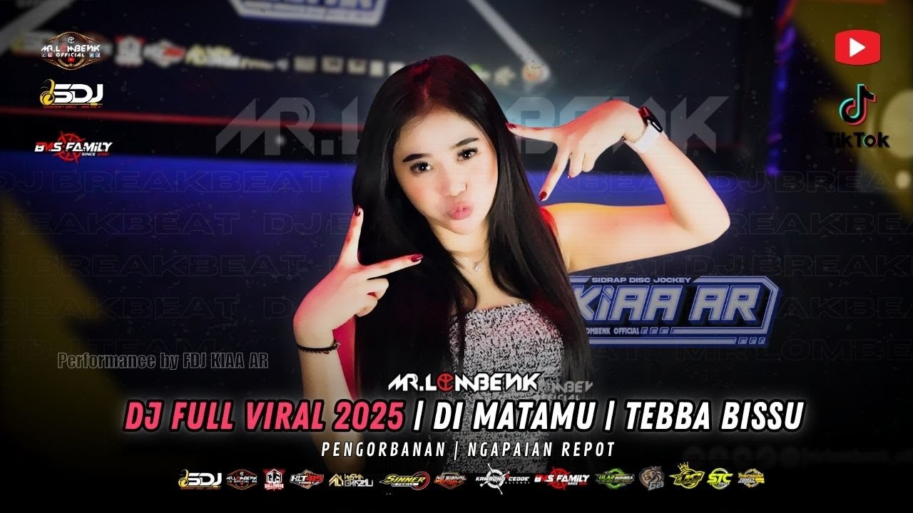 DJ DI MATAMU | TEBBA BISSU | PENGORBANAN | NGAPAIAN REPOT FULL VIRAL 2025