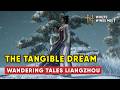 The Tangible Dream Full Quest Guide | Wandering Tales Liangzhou | Where Winds Meet