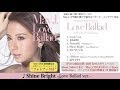 May J. / Shine Bright  - Love Ballad ver. -(10.23 Release『Love Ballad』より)