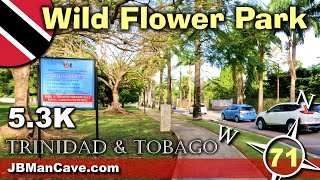 TRINI at WILD FLOWER PARK Port of Spain TRINIDAD and Tobago Walk Through JBManCave.com