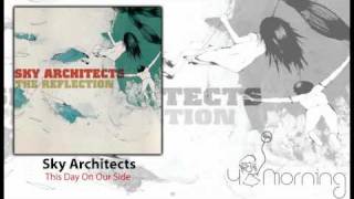 Sky Architects - This Day On Our Side