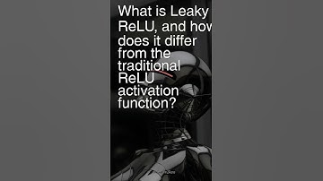 Today’s Question: What is Leaky ReLU, how it differ from traditional ReLU activation function?
