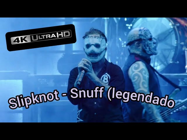 Slipknot - Snuff - Live at Resurrection Fest EG 2023  (legendado) 4k class=