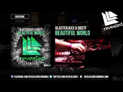 Blasterjaxx & DBSTF feat. Ryder - Beautiful World (Preview)
