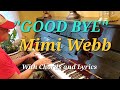 &quot;Goodbye&quot; Mimi Webb Piano Cover with Chords and Lyrics