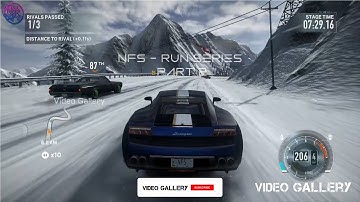 Need For Speed Run Story Mode Part - 2 | NFS Run | Video Gallery