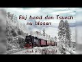 Ekj head den tsuech nu blosen  jesungen von hank  ann neufeld