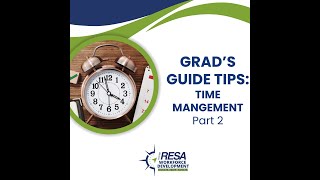 Grad's Guide: Time Management Part 2