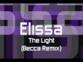 Elissa - The Light (Becca Remix)