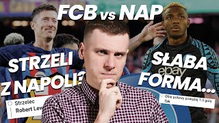 ŹLE SIĘ ZESTARZAŁO XD | SSC Neapoli 1:1 FC Barcelona - Liga Mistrzów