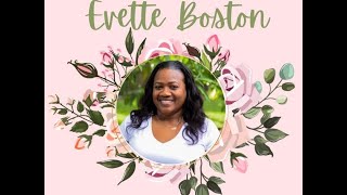 FLEXX TV PRESENTS: CELEBRATION OF THE BEAUTIFUL LIVE OF EVETTE BOSTON